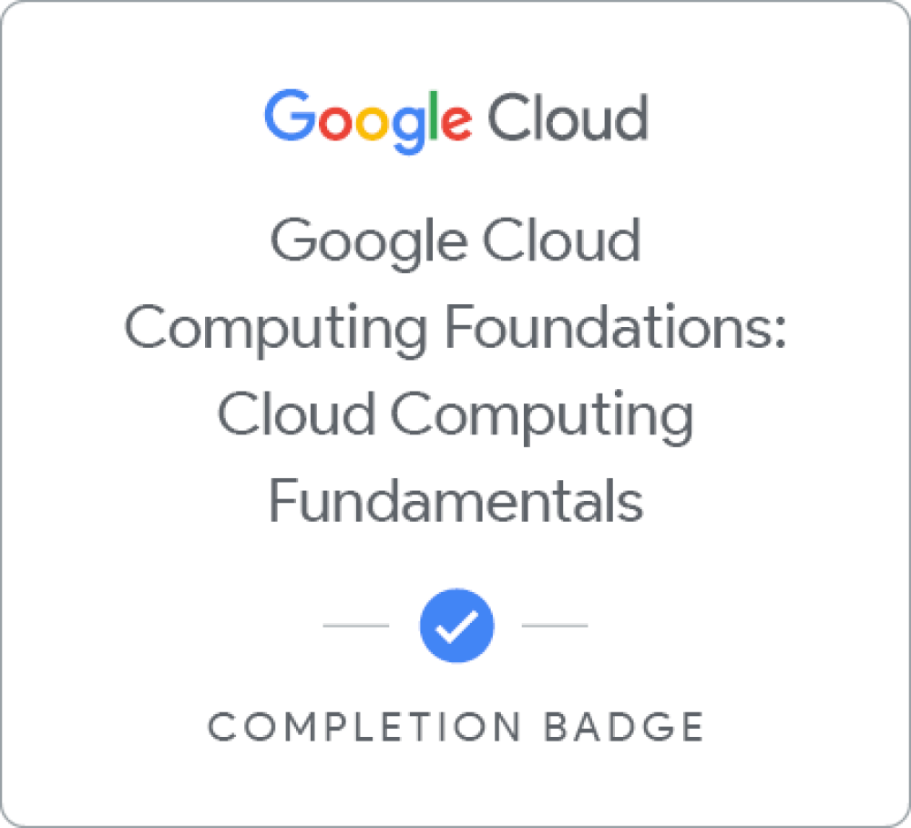 Google Cloud Fundamentals Certificate